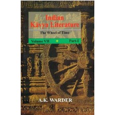 Indian Kavya Literature [The Wheel of Time [Two Volumes]